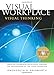 Visual Workplace/Visual Thinking: Creating Enterprise Excellence through the Technologies of the Visual Workplace