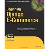 Beginning Django Ecommerce (Expert's Voice in Web Development)
