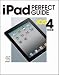 iPad PERFECT GUIDE iOS 4対応版 (パーフェクトガイドシリーズ)