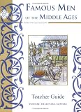 Famous Men of the Middle Ages, Teacher Guide