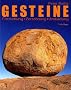 Gesteine: Entstehung - Zerst�rung - Umbildung
