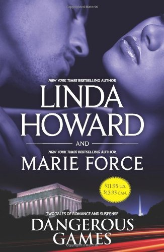 By Linda Howard Dangerous Games: Come Lie With Me/Fatal Justice (The Fatal Series 2 of 7) [Paperback]