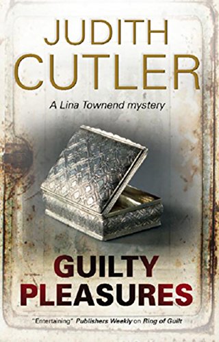 Guilty Pleasures (A Lina Townend Mystery)