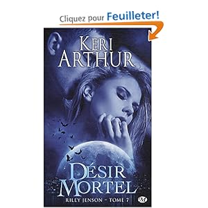 Riley Jenson T7 : Désir Mortel