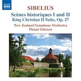 Sibelius: Scènes historiques 1 & 2; King Christian II Suite, Op. 27