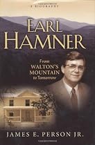 Earl Hamner: From Walton's Mountain To Tomorrow