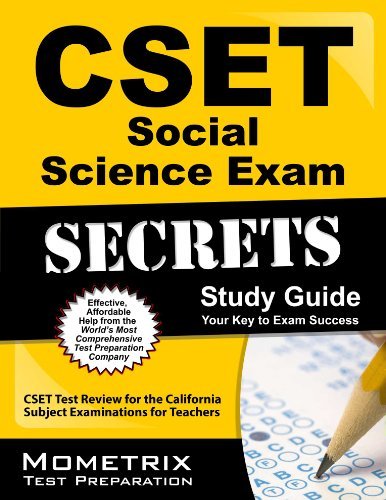 By CSET Exam Secrets Test Prep Te CSET Social Science Exam Secrets Study Guide: CSET Test Review for the California Subject Examinatio