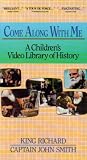 Review Early Advantage  / Come Along With Me: A Children's Video Library of History, Volume 7 (King Richard, Captain John Smith)