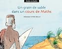Un Grain de Sable Dans un Cours de Maths