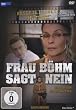 Frau B�hm sagt nein