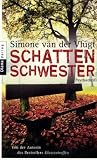 Schattenschwester: Psychothriller