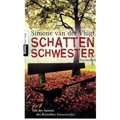 Schattenschwester: Psychothriller