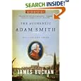 The Authentic Adam Smith: His Life and Ideas (Enterprise)
