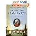 The Authentic Adam Smith: His Life and Ideas (Enterprise)