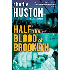 Half the Blood of Brooklyn: A Novel