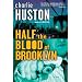 Half the Blood of Brooklyn: A Novel