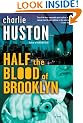 Half the Blood of Brooklyn: A Novel