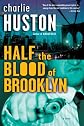 Half the Blood of Brooklyn