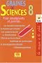 Graines de sciences : Tome 8