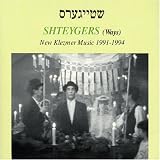 Shteygers (Ways): New Klezmer Music, 1991-1994