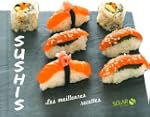 Sushis: Les meilleures recettes