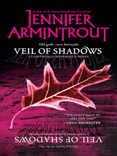 Veil of Shadows (Lightworld/Darkworld), by Jennifer Armintrout Veil of Shadows (Lightworld/Darkworld), by Jennifer Armintrout