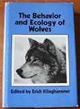 The behavior and ecology of wolves : proceedings of the Symposium on the Behavior and Ecology of Wolves held on 23-24 May 1975 at the Annual Meeting of the Animal Behavior Society in Wilmington, N.C.