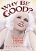 Search : Why Be Good? Sexuality and Censorship in Early Cinema