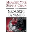 Managing Your Supply Chain using Microsoft Dynamics AX 2009 by Scott Hamilton