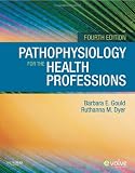 Pathophysiology for the Health Professions, 4e