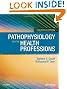 Pathophysiology for the Health Professions, 4e