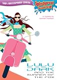 Lulu Dark and the Summer of the Fox