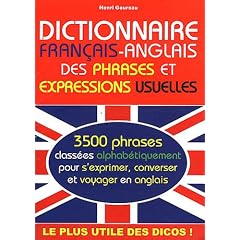 Dictionnaire fran�ais-anglais des phrases et expressions usuelles
