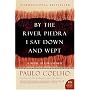 By the River Piedra I Sat Down and Wept
