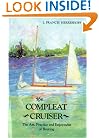 The Compleat Cruiser: The Art, Practice, and Enjoyment of Boating