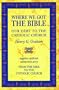 Where We Got The Bible: Our Debt to the Catholic Church