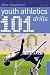 101 Youth Athletics Drills