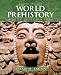 World Prehistory: A Brief Introduction (8th Edition)