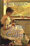 La Fille du Pasteur Cullen, Tome 3 : A l'abri du silence