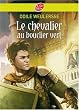 Le chevalier au bouclier vert