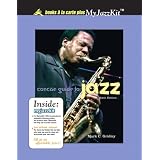 Concise Guide to Jazz, Books a la Carte Plus MyJazzKit (6th Edition)