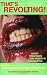That's
Revolting!:
Queer
Strategies
for
Resisting
Assimilation