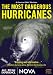 NOVA Hurricane Set (Hurricane / Hurricane Katrina / Hurricane of '38)