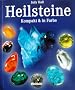 Heilsteine : Kompakt & in Farbe