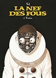 La Nef des Fous, Tome 7 : Terminus