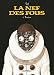 La Nef des Fous, Tome 7 : Terminus