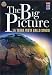 The Big Picture - La Terra Vista Dallo Spazio (Dvd+Booklet)