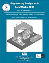 Engineering Design with SolidWorks 2008 & MultiMedia CD