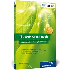 The SAP Green Book: A Business Guide for Effectively Managing the SAP Lifecycle (SAP PRESS: englisch)