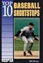 Top 10 Baseball Shortstops (Sports Top 10)